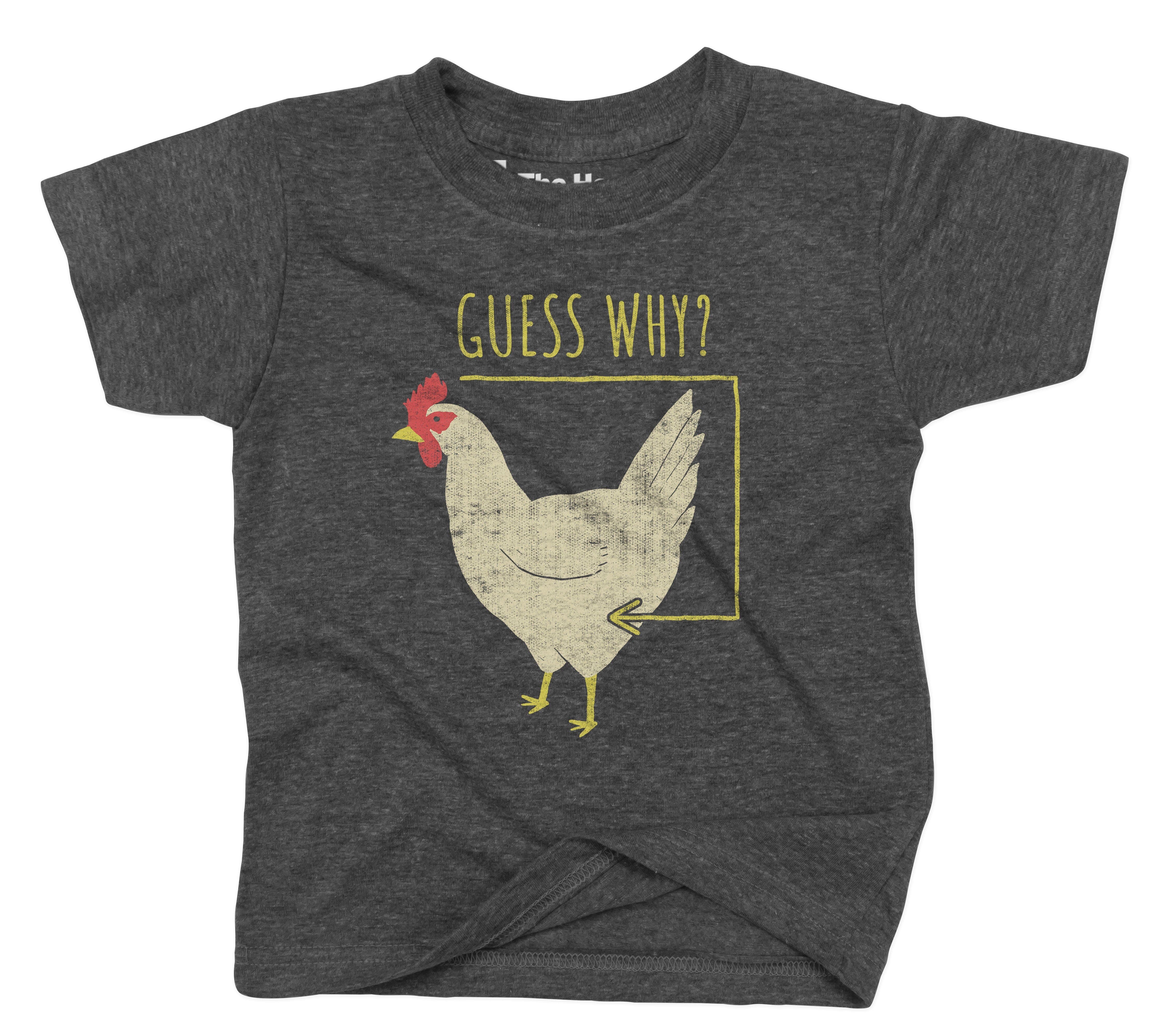 Guess what chicken hot sale butt kids shirt