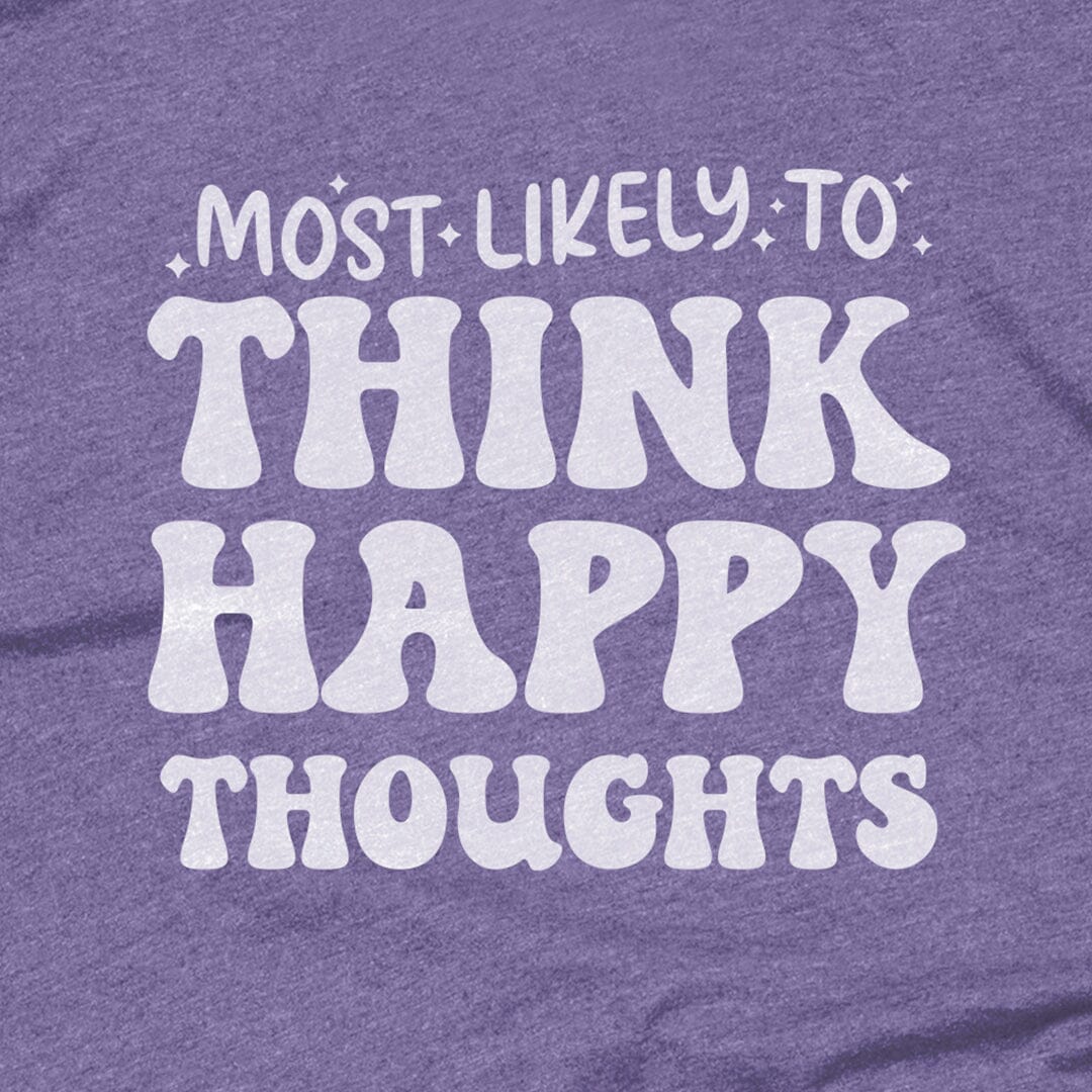 Most Likely to Think Happy Thoughts