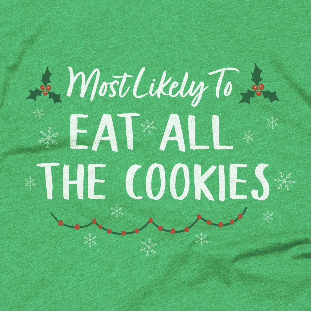 Eat All the Cookies Eat All the Cookies