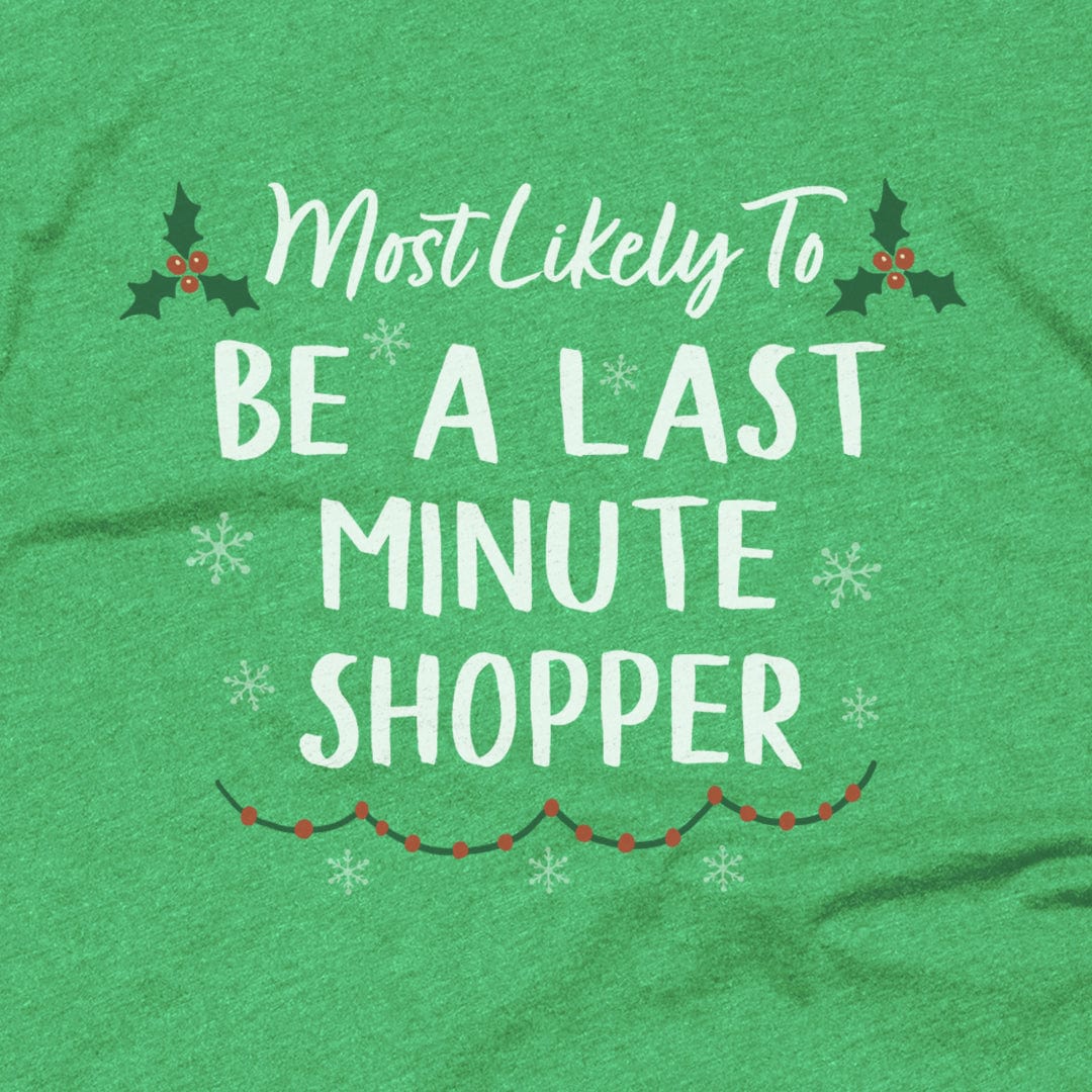 Be A Last Minute Shopper Be A Last Minute Shopper