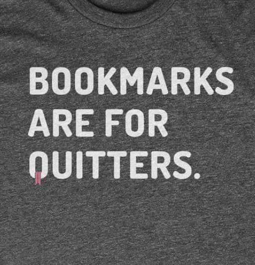 Bookmarks Are For Quitters