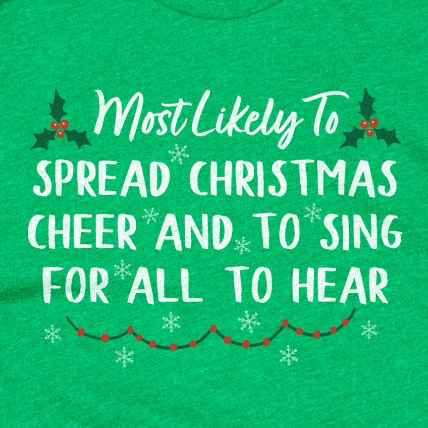 Spread Christmas Cheer and to Sing Loud for All to Hear Spread Christmas Cheer and to Sing Loud for All to Hear