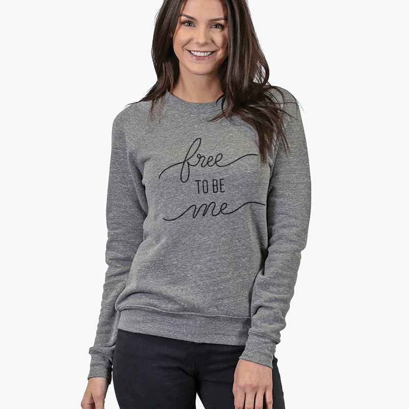 Free to Be Me Sweatshirt